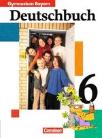 ISBN 9783464603529: Deutschbuch Gymnasium - Bayern / 6. Jahrgangsstufe - Schülerbuch