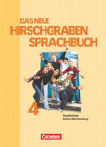 ISBN 9783464607053: Das neue Hirschgraben Sprachbuch - Werkrealschule Baden-Württemberg - Band 4 – Schülerbuch