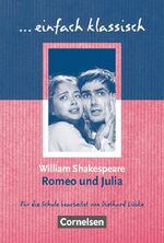 ISBN 9783464609477: Einfach klassisch - Klassiker für ungeübte Leser/-innen - Romeo und Julia - Empfohlen für das 8.-10. Schuljahr - Heft für Lernende