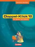 ISBN 9783464609644: Doppel-Klick - Das Sprach- und Lesebuch - Nordrhein-Westfalen - 10. Schuljahr - Schulbuch