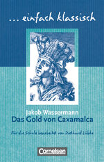 ISBN 9783464609743: Das Gold von Caxamalca - Erzählung