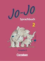 ISBN 9783464610404: Jo-Jo Sprachbuch - Ausgabe B (Baden-Württemberg) / 2. Schuljahr - Schülerbuch