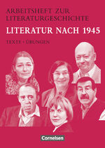 ISBN 9783464611500: Arbeitshefte zur Literaturgeschichte - Texte - Übungen : Literatur nach 1945 - Heft für Lernende - Mit eingelegten Lösungshinweisen