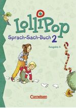 ISBN 9783464612620: LolliPop Sprach-Sach-Buch. Ausgabe A / 2. Schuljahr - Schülerbuch