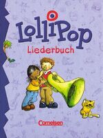 LolliPop Liederbuch / Schülerbuch