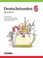 ISBN 9783464625385: Deutschstunden Sprachbuch. Östliche Bundesländer und Berlin / 6. Schuljahr - Schülerbuch