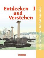 ISBN 9783464641460: Entdecken und Verstehen. Band 1: Von der Frühgeschichte bis zu den Entdeckungen. Band 2: Von der Reformation bis zum Ersten Weltkrieg. Band 3: Von 1917 bis zur Gegenwart. Zusammen 3 Bücher. Geschichtsbuch für das Saarland (Klassenstufen 7 - 10).