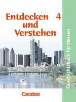 ISBN 9783464641545: Entdecken und Verstehen - Realschule Hessen - Vergriffene Ausgabe / Band 4 - Von der Weimarer Republik bis zur Gegenwart - Schülerbuch