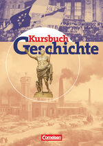 ISBN 9783464643037: Kursbuch Geschichte - Bisherige Ausgabe - Allgemeine Ausgabe / Von der Antike bis zur Gegenwart - Schülerbuch