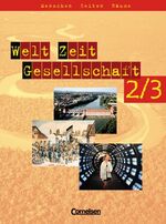 ISBN 9783464643747: Welt Zeit Gesellschaft - Menschen-Zeiten-Räume - Hauptschule mit... / Band 2/3 - Schülerbuch