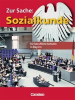 ISBN 9783464651209: Zur Sache: Sozialkunde - Berufsschulen und Berufsfachschulen in Bayern / 10.-12. Jahrgangsstufe - Schülerbuch