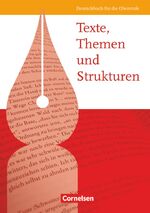 ISBN 9783464690826: Texte, Themen und Strukturen - Allgemeine Ausgabe 2009 / Schülerbuch