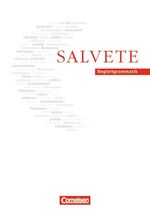 ISBN 9783464797143: Salvete. Lehrwerk für Latein als 1., 2. und 3. Fremdsprache. Bisherige Ausgabe / Band 1/2 - Begleitgrammatik - Lektion 1-60