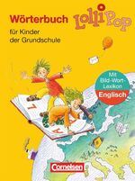 ISBN 9783464800560: Lollipop Wörterbuch - Ausgabe 2006 / Wörterbuch mit Bild-Wort-Lexikon Englisch