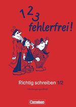 ISBN 9783464804797: 1, 2, 3 - fehlerfrei! / 1./2. Schuljahr - Arbeitsheft in Schulausgangsschrift