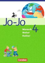 ISBN 9783464819135: Jo-Jo Mensch - Natur - Kultur - Grundschule Baden-Württemberg / Band 4 - Schülerbuch