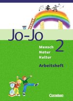 ISBN 9783464819418: Jo-Jo Mensch - Natur - Kultur - Grundschule Baden-Württemberg - Ausgabe 2004 / Band 2 - Arbeitsheft