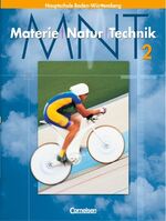 ISBN 9783464856406: Materie - Natur - Technik - Hauptschule mit Werkrealschule - Baden-Württemberg / Band 2 - Schülerbuch