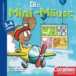 ISBN 9783464900390: Die Mini-Mäuse - 3-4 Jahre Marke: Cornelsen Plattform : Windows 98, Windows 95, Windows 2000