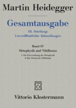 ISBN 9783465006022: Metaphysik und Nihilismus. 1. Die Überwindung der Metaphysik (1938/39) 2. Das Wesen des Nihilismus (1946-48)