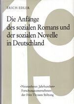 ISBN 9783465012542: Die Anfänge des sozialen Romans und der sozialen Novelle in Deutschland