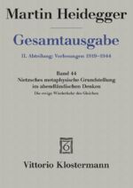 ISBN 9783465017110: Nietzsches metaphysische Grundstellung im abendländischen Denken: Die ewige Wiederkehr des Gleichen (Sommersemester 1937)