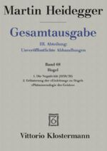 ISBN 9783465036074: Hegel. 1. Die Negativität (1938/39) 2. Erläuterungen der "Einleitung" zu Hegels "Phänomenologie des Geistes" (1942)