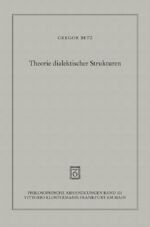 ISBN 9783465036296: Theorie dialektischer Strukturen