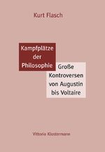 ISBN 9783465040552: Kampfplätze der Philosophie – Große Kontroversen von Augustin bis Voltaire