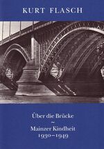 ISBN 9783465041214: Über die Brücke - Mainzer Kindheit 1930-1949