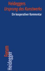 ISBN 9783465041320: Heideggers "Ursprung des Kunstwerks"