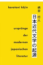 ISBN 9783465044628: Ursprünge der modernen japanischen Literatur