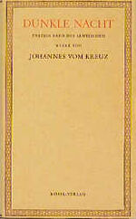 ISBN 9783466200535: Sämtliche Werke II. Dunkle Nacht von Johannes vom Kreuz (Autor)