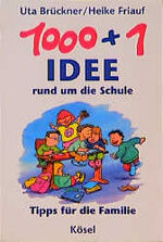 ISBN 9783466304240: 1000 + 1 Idee rund um die Schule