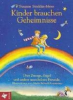 ISBN 9783466304585: Kinder brauchen Geheimnisse