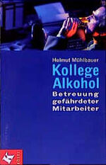 ISBN 9783466304684: Kollege Alkohol