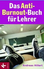 ISBN 9783466306640: Das Anti-Burnout-Buch für Lehrer