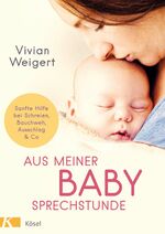 Vivian Weigert: Aus meiner Babysprechstu
