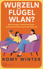 ISBN 9783466312191: Wurzeln, Flügel, WLAN?