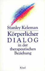 ISBN 9783466342419: Körperlicher Dialog in der therapeutischen Beziehung