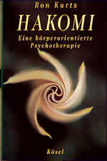 HAKOMI – Eine körperorientierte Psychotherapie