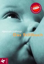 ISBN 9783466344314: Das Stillbuch (Deutsch) Taschenbuch – 1. Januar 2006