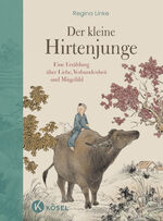 ISBN 9783466348305: Der kleine Hirtenjunge - Eine Erzählung über Liebe, Verbundenheit und Mitgefühl