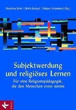 ISBN 9783466366705: Subjektwerdung und religiöses Lernen: Für eine Religionspädagogik, die den Menschen ernst nimmt Schambeck, Mirjam; Bahr, Matthias and Kropac, Ulrich