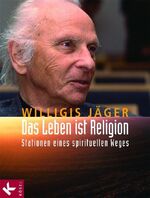 ISBN 9783466366767: Das Leben ist Religion – Stationen eines spirituellen Weges