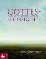 ISBN 9783466366927: Gottes-Sehnsucht