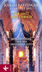 ISBN 9783466367160: Der Gott Jesu Christi - Betrachtungen über den Dreieinigen Gott