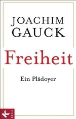 ISBN 9783466370320: Freiheit - Ein Plädoyer