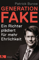 Patrick Burow: Generation Fake - Ein Ric