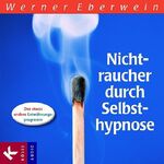 ISBN 9783466457571: Nichtraucher durch selbsthypnose